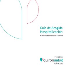 Guía de Acogida Hospitalización - Hospital Quirónsalud Albacete