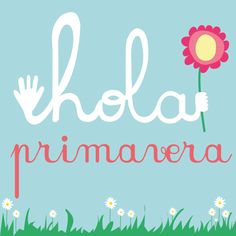 Llega la primavera