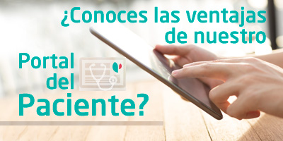 ¿Conoces las ventajas de nuestro Portal del Paciente?