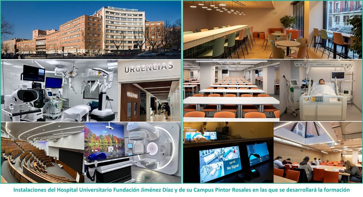 Instalaciones del Hospital Universitario Fundación Jiménez Díaz y de su Campus Pintor Rosales en las que se desarrollará la formación