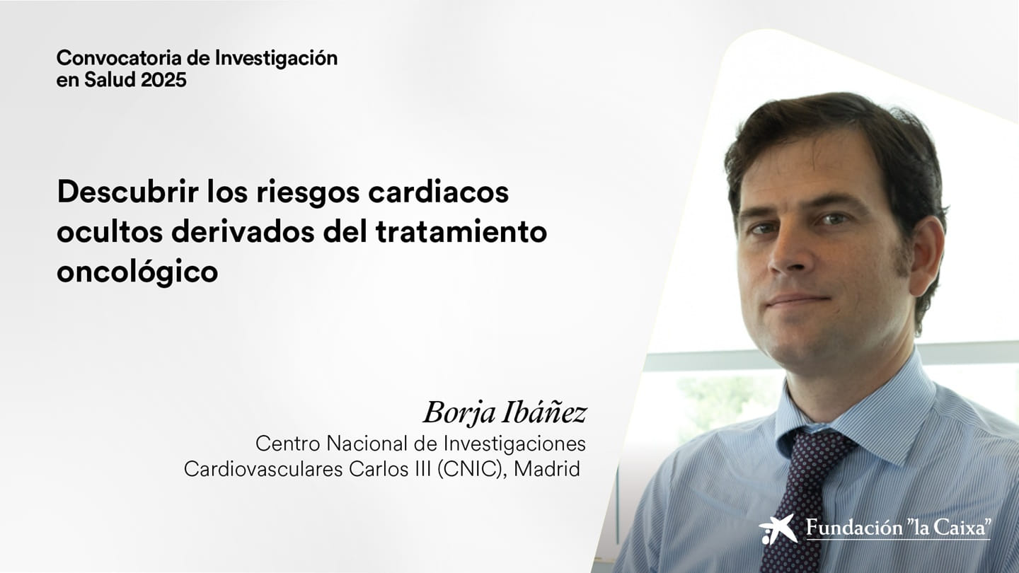 Estudio del Dr. Ibañez seleccionado por la convocatoria Investigación en Salud 2025 de la Fundación ”la Caixa”