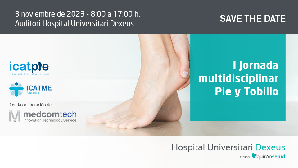 Save the Date JORNADA DE PIE Y TOBILLO DEXEUS