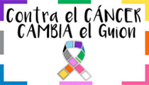 Contra el Cáncer, Cambia el Guión