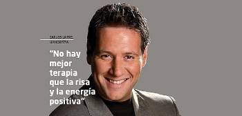 Carlos Latre: "No hay mejor terapia que la risa y la energía positiva"