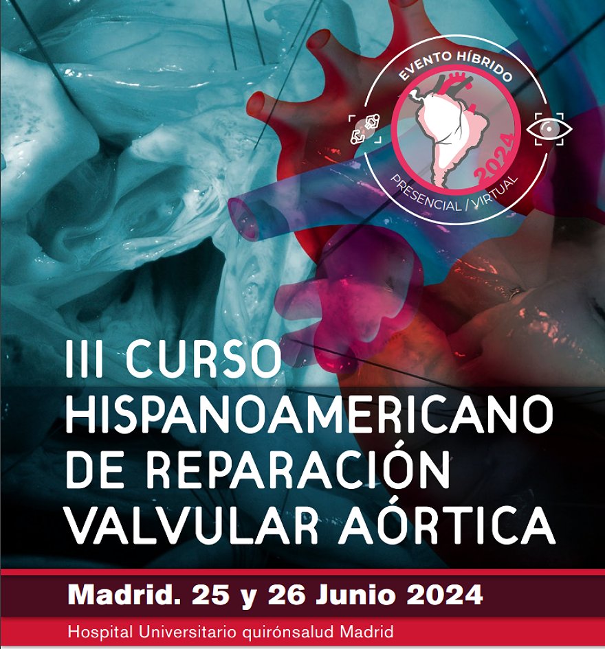 III Curso Hispanoamericano de reparación valvula aórtica
