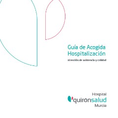 Guía de Acogida de Hospitalización - Hospital Quirónsalud Murcia
