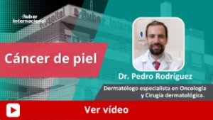 Tratamiento del Cáncer de piel. This link opens in a popup window