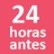 24 horas antes